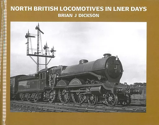 North British Locomotives in LNER Days (Totem)