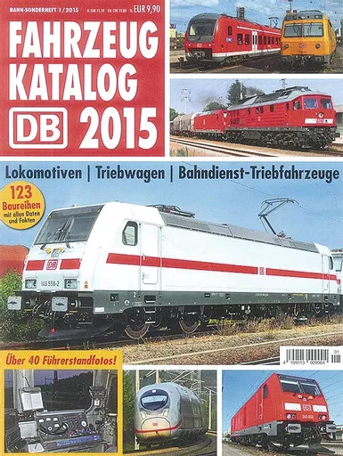 Bahn Sonderheft 1/2015: DB Fahrzeugkatalog 2015