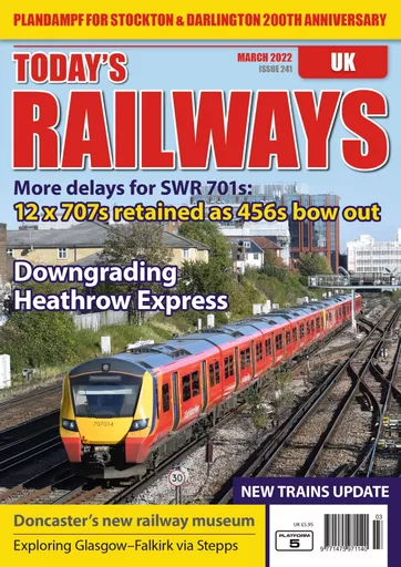 Today's Railways UK 241: March 2022