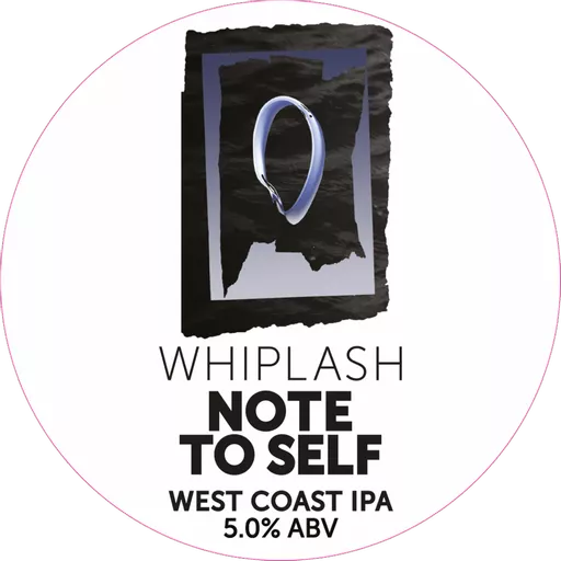 Whiplash Note To Self [Gluten Free]