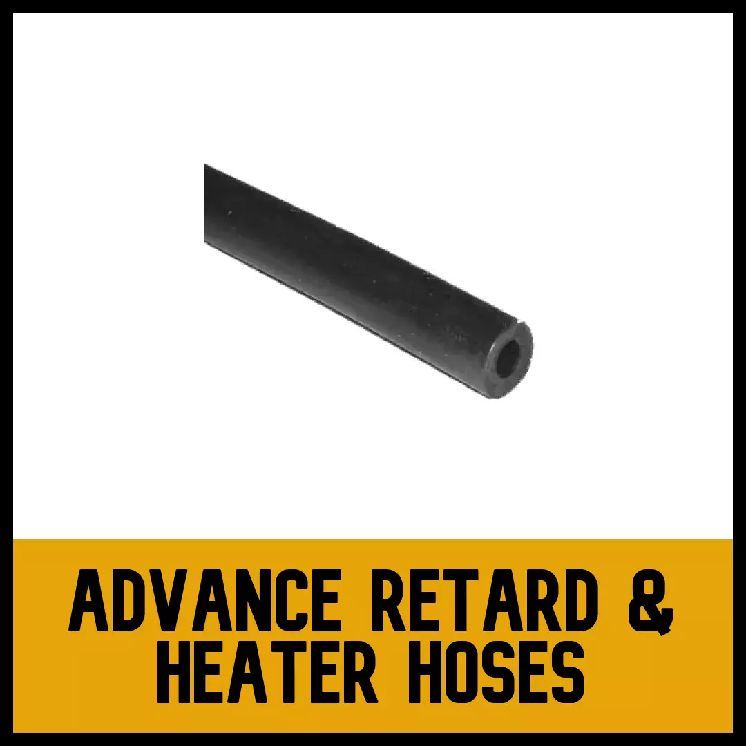 Advance Retard & Heater Hoses