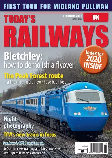 Today's Railways UK 228: February 2021
