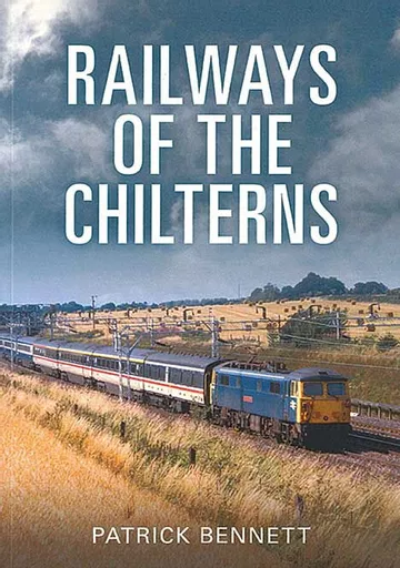 Railways of the Chilterns (Amberley)