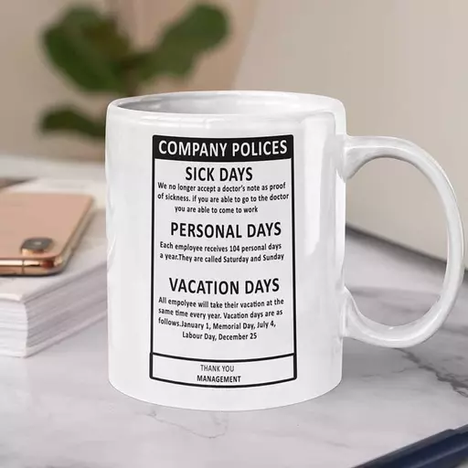 Personalised 'Company Policies' Funny Text Mug