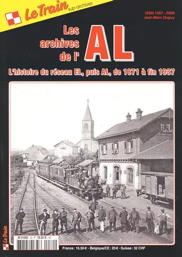 Le Train: Les Archives de l'AL: L’histoire du réseau EL, puis AL, de 1971 à fin 1937
