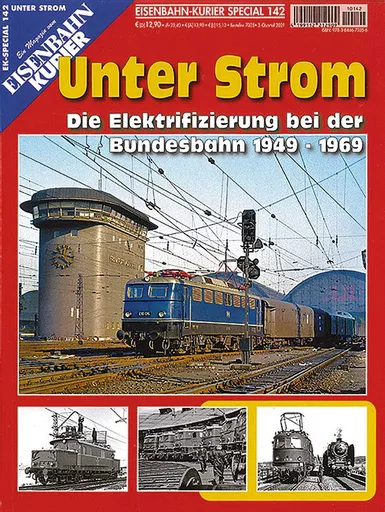 EK Special 142: Unter Strom: Die Elektrifizierung bei der Bundesbahn 1949-1969