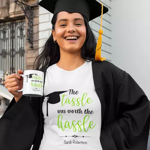 Personalised The Tassle was Worth the Hassle t-Shirt / Mug