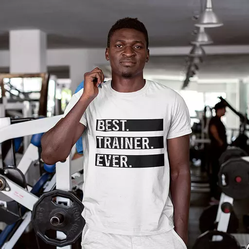 Best Trainer Ever - Personalised  Quote t-Shirt