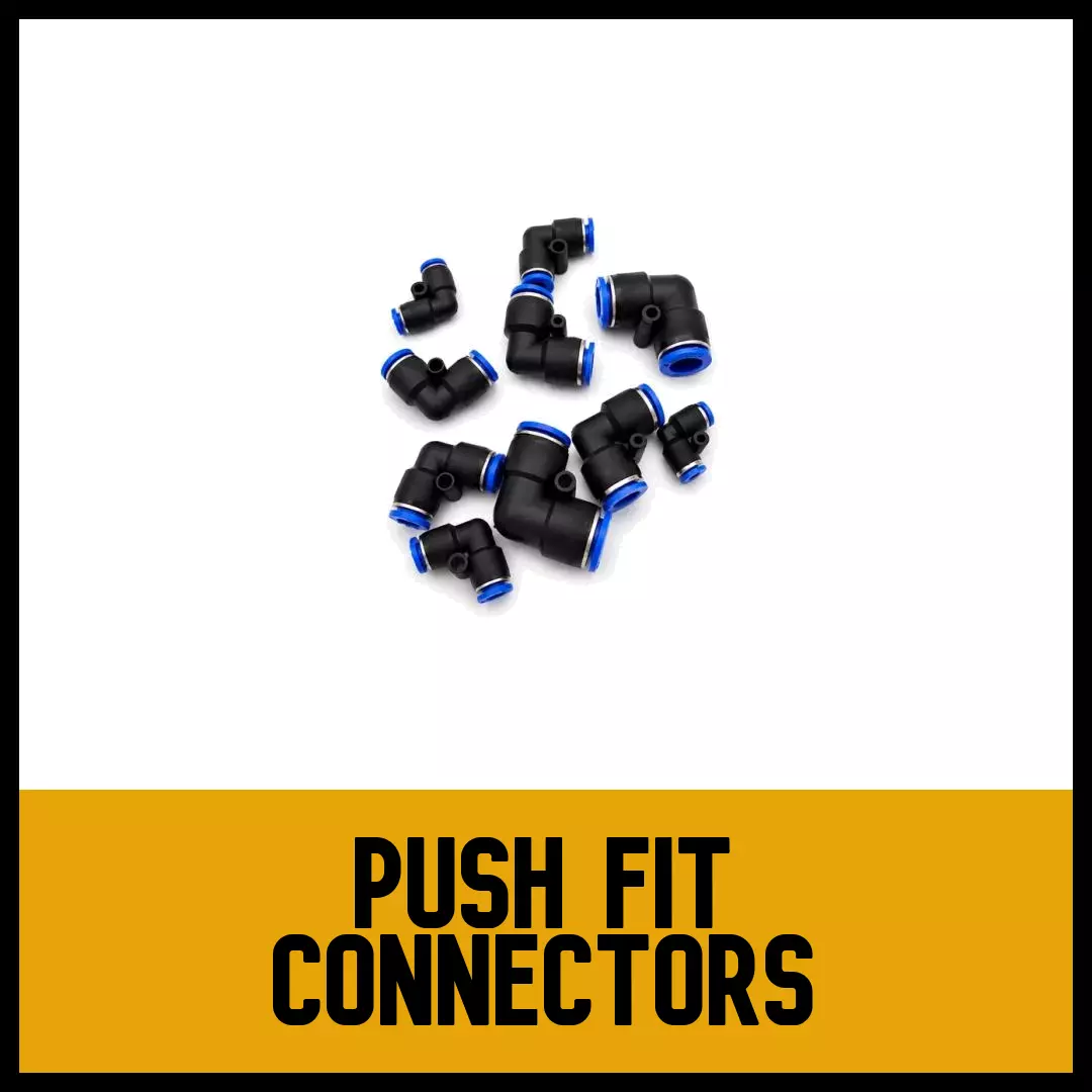 Push Fit Connectors