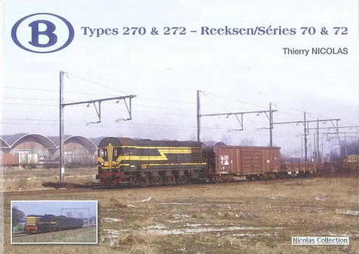 Belgian Railways Types 270 & 272 - Reeks/Serie 70 & 72 (Nicolas Collection)