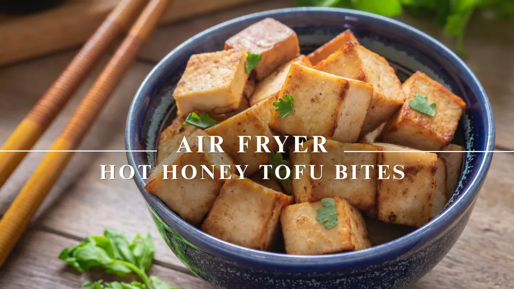 Air Fryer Hot Honey Tofu Bites
