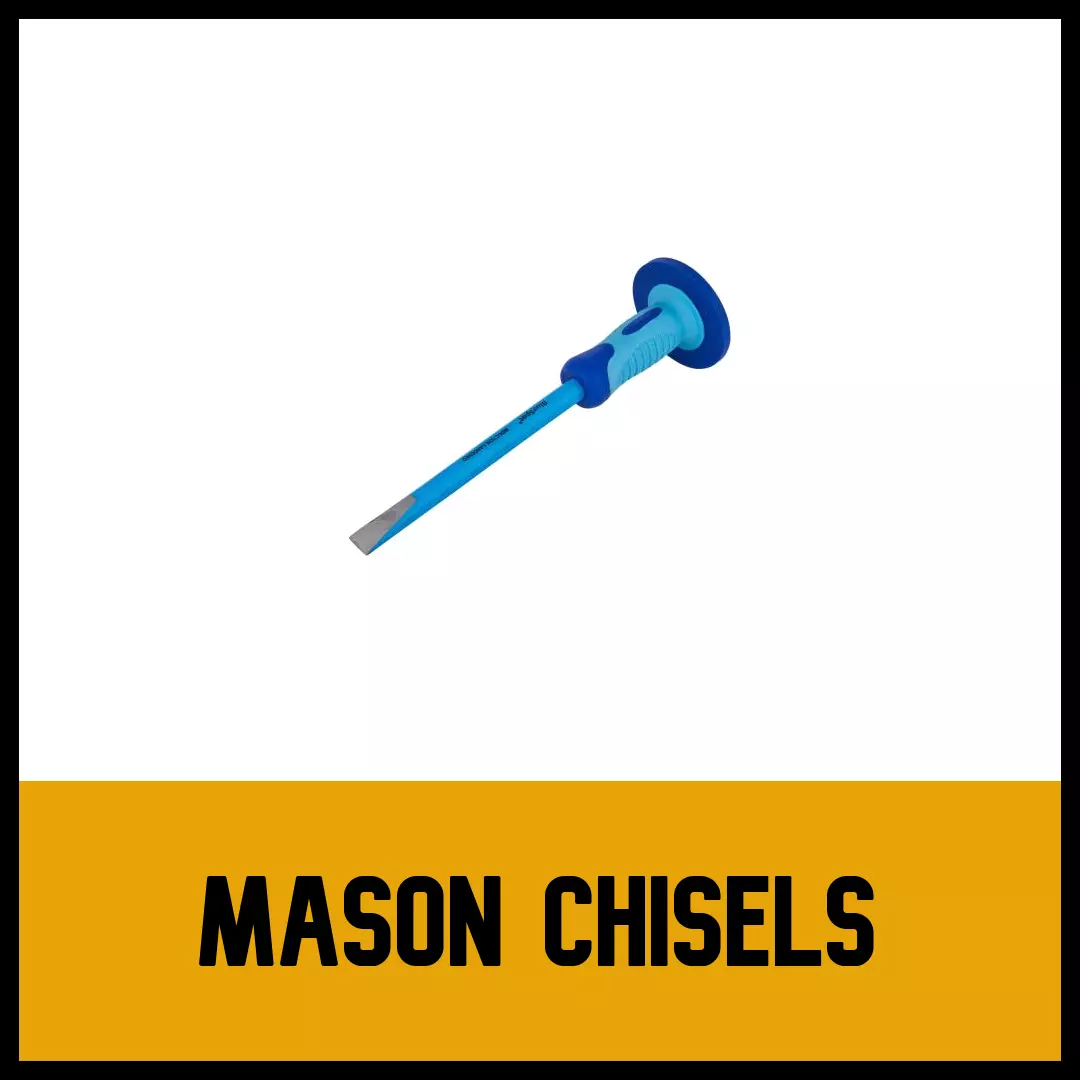 Mason Chisels