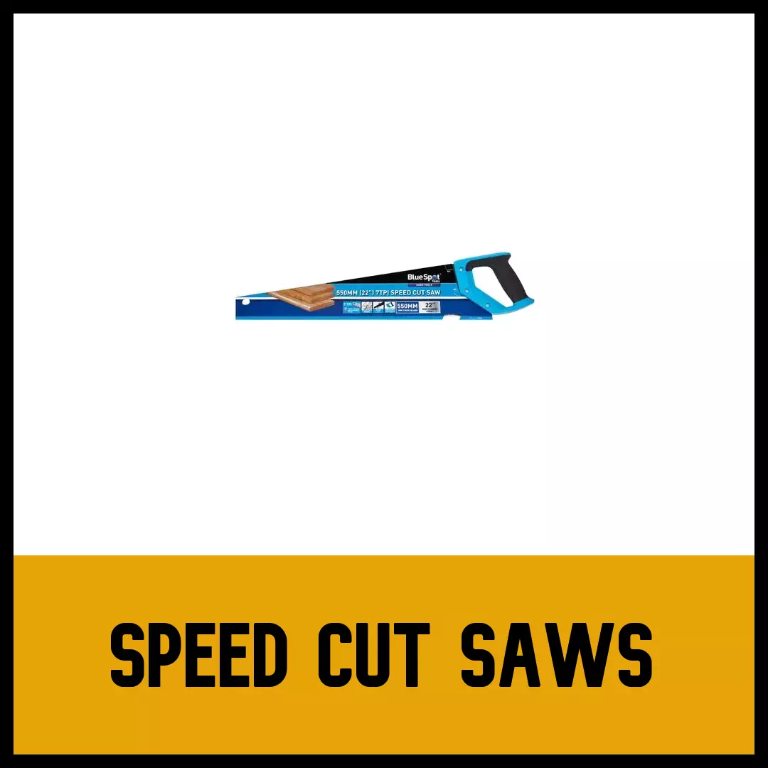 Speed Cut Saws