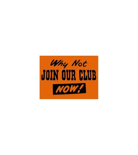 'Why Not Join Our Club Now' Card - 250mm x 200mm