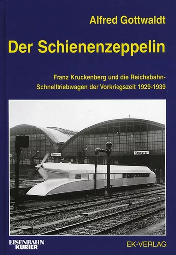 Der Schienenzeppelin (EK)