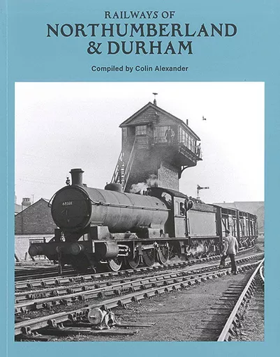 Railways of Northumberland & Durham (Transport Treasury)