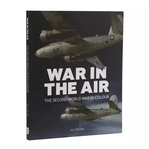 War in the Air- The Second World War in Colour